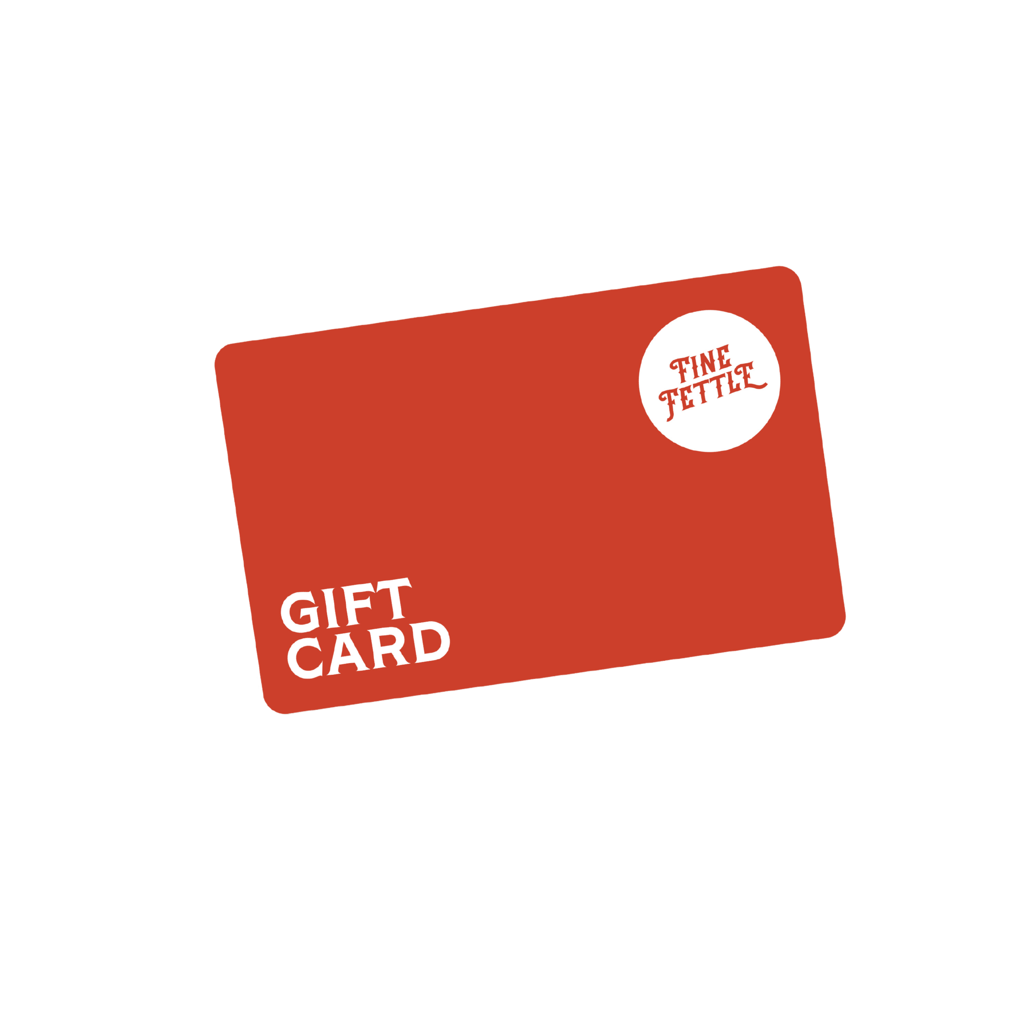 <p>Fine Fettle gift card</p>
